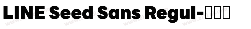 LINE Seed Sans Regul字体转换